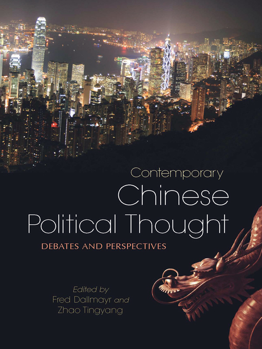Title details for Contemporary Chinese Political Thought by Fred Dallmayr - Available